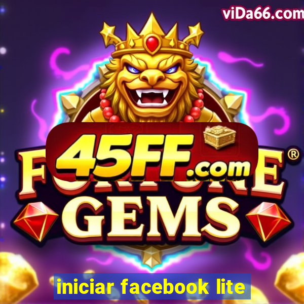 iniciar facebook lite